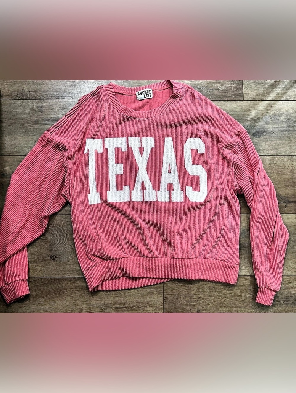 Bucket List Texas Graphic Corded Sweatshirt Coral Pink Large